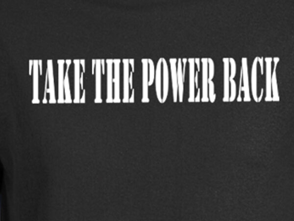 Take the Power Back