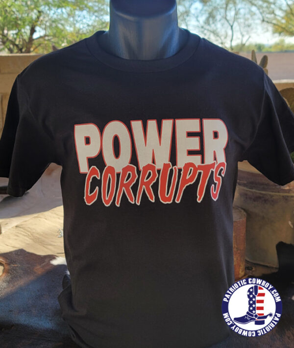 Power Corrupts